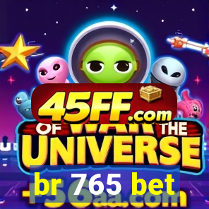 br 765 bet